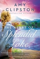 The Heart of Splendid Lake (Paperback)