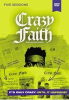 Crazy Faith Video Study