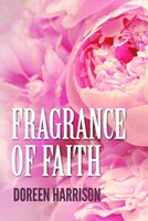 Fragrance of Faith (Paperback)