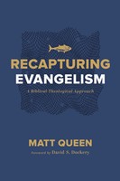 Recapturing Evangelism (Paperback)