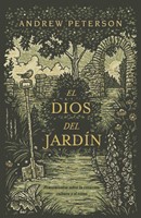El Dios del jardín (The God of the Garden) (Paperback)