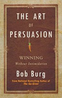 The Art Of Persuasion (Paperback)