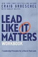 Lead Like It Matters Study Guide