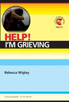 Help! I'm Grieving (Paperback)
