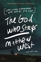 God Who Stays (Paperback)