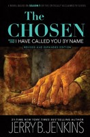 The Chosen: I Have Called You By Name (Hard Cover)