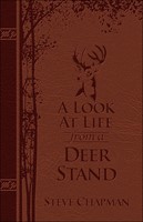 Look at Life from a Deer Stand, A (Leather Binding)