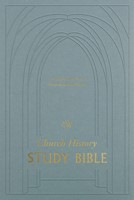 ESV Church History Study Bible (Hard Cover)