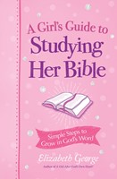 Girl's Guide to Studying Her Bible, A (Paperback)