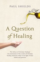 Question of Healing, A (Paperback)