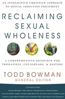 Reclaiming Sexual Wholeness (Paperback)