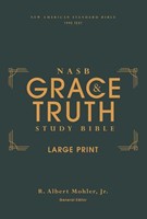 NASB, The Grace and Truth Study Bible, Large Print, Green (Hard Cover)
