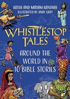 Whistlestop Tales: Around the World in 10 Bible Stories (Paperback)