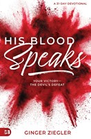 His Blood Speaks (Paperback)