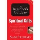 The Beginner's Guide To Spiritual Gifts (Paperback)