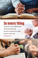 In Everything by Prayer Bulletin (pack of 100) (Bulletin)