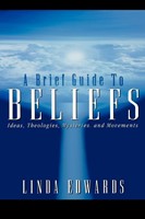 Brief Guide to Beliefs, A (Paperback)