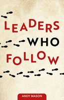 Leaders Who Follow