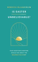 Is Easter Unbelievable? (Paperback)