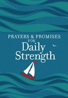 Prayers and Promises for Daily Strength (Imitation Leather)