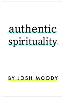 Authentic Spirituality (Paperback)