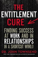 The Entitlement Cure (Paperback)
