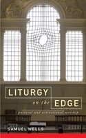 Liturgy On The Edge (Paperback)