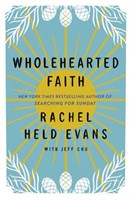 Wholehearted Faith (Hard Cover)