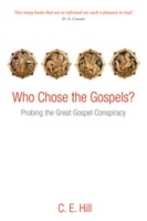 Who Chose the Gospels? (Paperback)