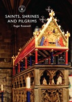 Saints, Shrines and Pilgrims (Paperback)