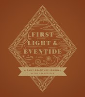 First Light and Eventide (Hard Cover)