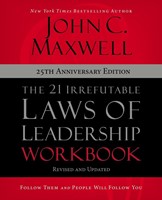 The 21 Irrefutable Laws of Leadership Workbook (Paperback)