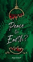Peace on Earth? (Tracts)