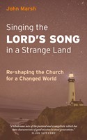 Singing the Lord's Song in a Strange World (Paperback)