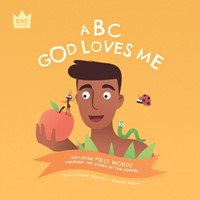 Bible Explorers: ABC, God Loves Me