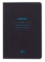 NASB Scripture Study Notebook: Hebrews (Paperback)