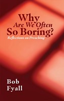 Why Are We So Often Boring? (Paperback)