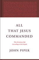 All That Jesus Commanded (Hard Cover)