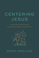 Centering Jesus (Paperback)