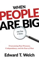 When People Are Big and God is Small, Second Edition (Paperback)