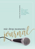 Mic Drop Moments Journal (Paperback)