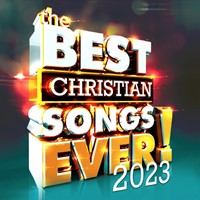 The Best Christian Songs Ever! 2023 2CD (CD-Audio)