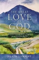The Great Love of God (Hard Cover)