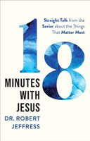 18 Minutes with Jesus (Hard Cover)