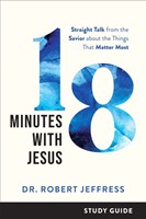 18 Minutes with Jesus Study Guide (Paperback)