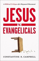 Jesus v. Evangelicals (Paperback)