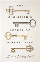 The Christian`s Secret of a Happy Life (Paperback)