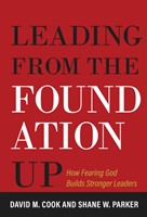 Leading From the Foundation Up (Hard Cover)