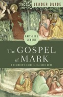 The Gospel of Mark Leader Guide (Paperback)