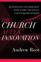 The Church After Innovation (Paperback)